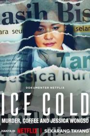 Ice Cold Murder Coffee And Jessica Wongso (2023) [1080p] [WEBRip] [5.1] [YTS]