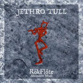 Jethro Tull - RökFlöte (Alternative Mixes) (2023) Mp3 320kbps [PMEDIA] ⭐️