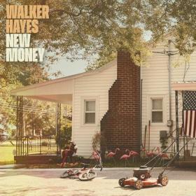 Walker Hayes - New Money (2023) Mp3 320kbps [PMEDIA] ⭐️
