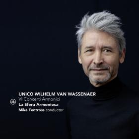 Mike Fentross - Van Wassenaer VI Concerti Armonici (2023) [24Bit-44.1kHz] FLAC [PMEDIA] ⭐️