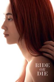 Ride Or Die (2021) [720p] [WEBRip] [YTS]