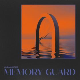Jasual Cazz - Memory Guard (2023) [24Bit-48kHz] FLAC [PMEDIA] ⭐️