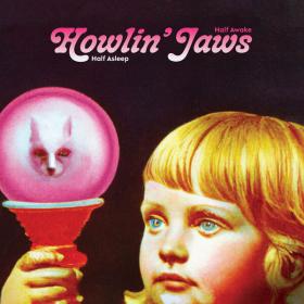 Howlin' Jaws - Half Asleep Half Awake (2023) [16Bit-44.1kHz] FLAC [PMEDIA] ⭐️