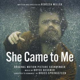 Bryce Dessner - She Came to Me (Original Motion Picture Soundtrack) (2023) Mp3 320kbps [PMEDIA] ⭐️