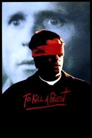 To Kill A Priest (1988) [720p] [WEBRip] [YTS]