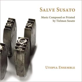 Utopia Ensemble - Salve Susato (2023)