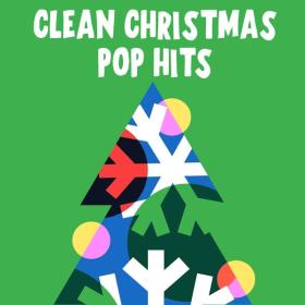 Various Artists - Clean Christmas Pop Hits (2023) Mp3 320kbps [PMEDIA] ⭐️