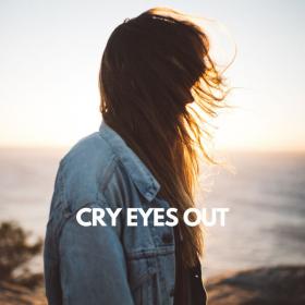 Various Artists - Cry Eyes Out (2023) Mp3 320kbps [PMEDIA] ⭐️