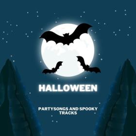 Various Artists - Halloween - partysongs and spooky tracks (2023) Mp3 320kbps [PMEDIA] ⭐️