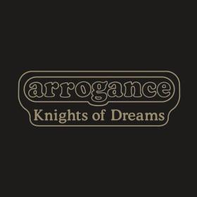 Arrogance - Knights Of Dreams (1971, 2016) LP⭐FLAC
