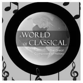 Ludwig van Beethoven - A World of Classical The Great Composers of History (2023) Mp3 320kbps [PMEDIA] ⭐️