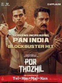 Por Thozhil (2023) HQ HDRip - [Tel + Hin + Mal + Kan] - x264 - AAC - 850MB