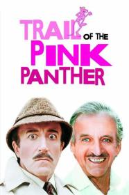 Trail of the Pink Panther 1982 720p ROKU WEBRip 800MB x264-GalaxyRG[TGx]