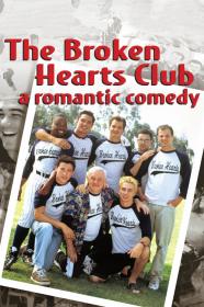 The Broken Hearts Club A Romantic Comedy (2000) [1080p] [WEBRip] [5.1] [YTS]