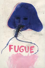 Fugue (2018) [1080p] [BluRay] [5.1] [YTS]