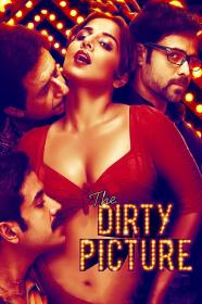 The Dirty Picture (2011) [BLURAY] [720p] [BluRay] [YTS]