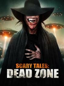Scary Tales Dead Zone 2023 1080p WEB-DL DDP2.0 H264-AOC