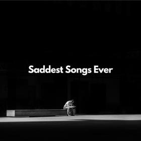 Various Artists - Saddest Songs Ever (2023) Mp3 320kbps [PMEDIA] ⭐️
