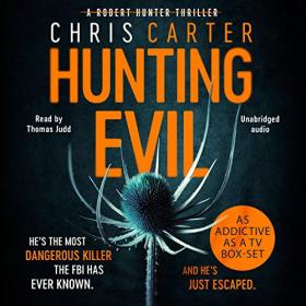 Chris Carter - 2019 - Hunting Evil (Thriller)