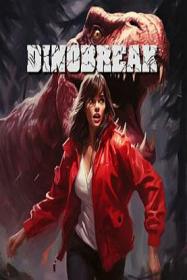 Dinobreak.Build.12123708.REPACK-KaOs