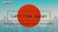 NHK Lets Trek Japan 2023 Hiking Across Hakuba's Great Snow Valley 720p HDTV x265 AAC