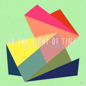Various Artists - In the Light of Time UK Post - Rock and Leftfield Pop 1992-1998 (2023) Mp3 320kbps [PMEDIA] ⭐️