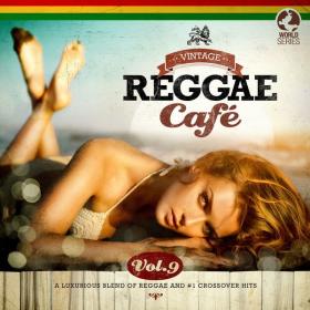 V A  - Vintage Reggae Café, Vol  9 (2019 Reggae) [Flac 16-44]