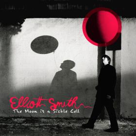 Elliott Smith - THE MOON IS A SICKLE CELL [2021]