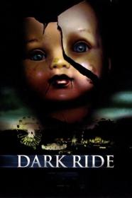 Dark Ride (2006) [1080p] [BluRay] [5.1] [YTS]