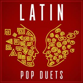 Various Artists - Latin Pop Duets (2023) Mp3 320kbps [PMEDIA] ⭐️