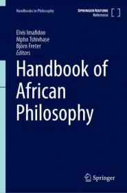 Handbook of African Philosophy by Elvis Imafidon