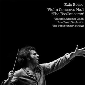 Ezio Bosso - Violin Concerto No  1 Esoconcerto (2013 Classica) [Flac 16-44]