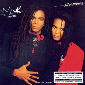 Milli Vanilli - All Or Nothing (1988 Pop) [Flac 16-44]