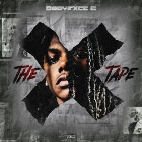 BabyFxce E - The X Tape (2023) Mp3 320kbps [PMEDIA] ⭐️