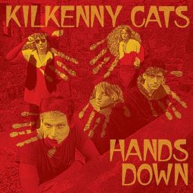 Kilkenny Cats - Hands Down (2023 Remastered Expanded Edition) (2023) Mp3 320kbps [PMEDIA] ⭐️