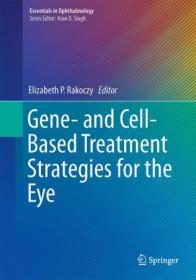 [ CourseWikia com ] Gene- and Cell-Based Treatment Strategies for the Eye