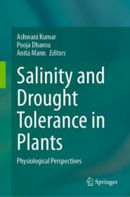 [ CourseWikia com ] Salinity and Drought Tolerance in Plants - Physiological Perspectives