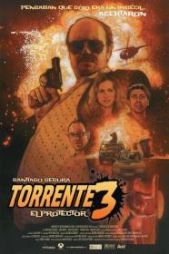 Torrente 3 El Protector (2005) [720p] [BluRay] [YTS]
