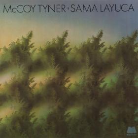 McCoy Tyner - Sama Layuca (Remastered 2023) (2023) [24Bit-192kHz] FLAC [PMEDIA] ⭐️