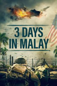 3 Days In Malay (2023) [720p] [BluRay] [YTS]