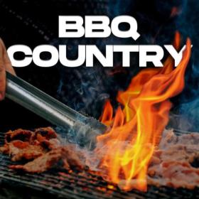 Various Artists - BBQ COUNTRY (2023) Mp3 320kbps [PMEDIA] ⭐️