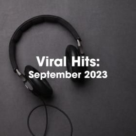 Various Artists - Viral Hits September 2023 (2023) Mp3 320kbps [PMEDIA] ⭐️