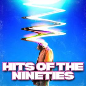 Various Artists - HITS OF THE NINETIES (2023) Mp3 320kbps [PMEDIA] ⭐️