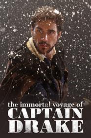 The Immortal Voyage Of Captain Drake (2009) [720p] [BluRay] [YTS]