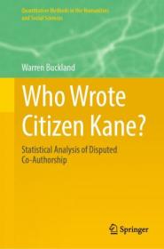 Who Wrote Citizen Kane - Statistical Analysis of Disputed Co-Authorship