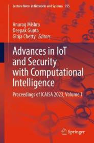 Advances in IoT and Security with Computational Intelligence, Volume 1