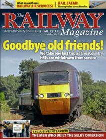 The Railway Magazine - October 2023