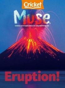 Muse The magazine of science, culture, and smart laughs for kids and children - October 2023