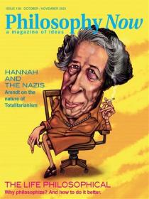 Philosophy Now - October - November 2023