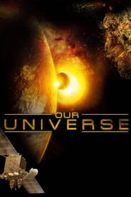 Our Universe (2013) [1080p] [BluRay] [YTS]